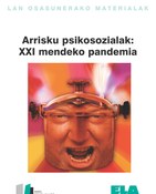 Arrisku psikosozialak: XXI mendeko pandemia