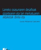 Laneko osasunaren desafioak gizartearen eta lan merkatuaren aldaketak direla eta